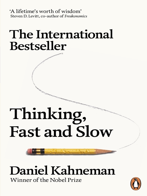 Title details for Thinking, Fast and Slow by Daniel Kahneman - Available